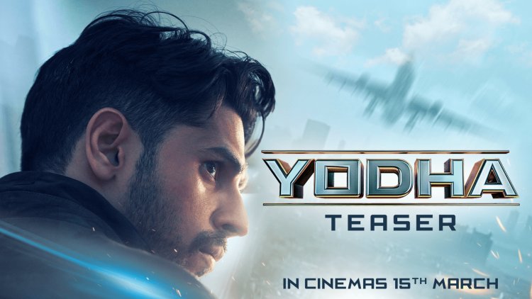 Yodha Teaser Trending on Youtube, Releasing in Cinemas 15 March 2024