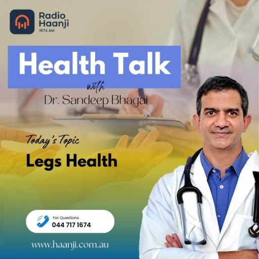 ਲੱਤਾਂ ਦੀ ਸਿਹਤ-ਸੰਭਾਲ ਸੰਬੰਧੀ ਜਾਣਕਾਰੀ    | Dr. Sandeep Bhagat | Health Talk | Radio Haanji