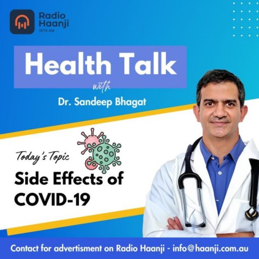 ਕਰੋਨਾ ਦੇ Side Effects  | Dr. Sandeep Bhagat | Ranjodh Singh | Radio Haanji