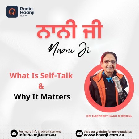 Self-Talk Insights from Nani Ji Podcast on Radio Haanji