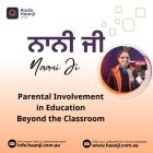 Parental Involvement in Education: Beyond the Classroom