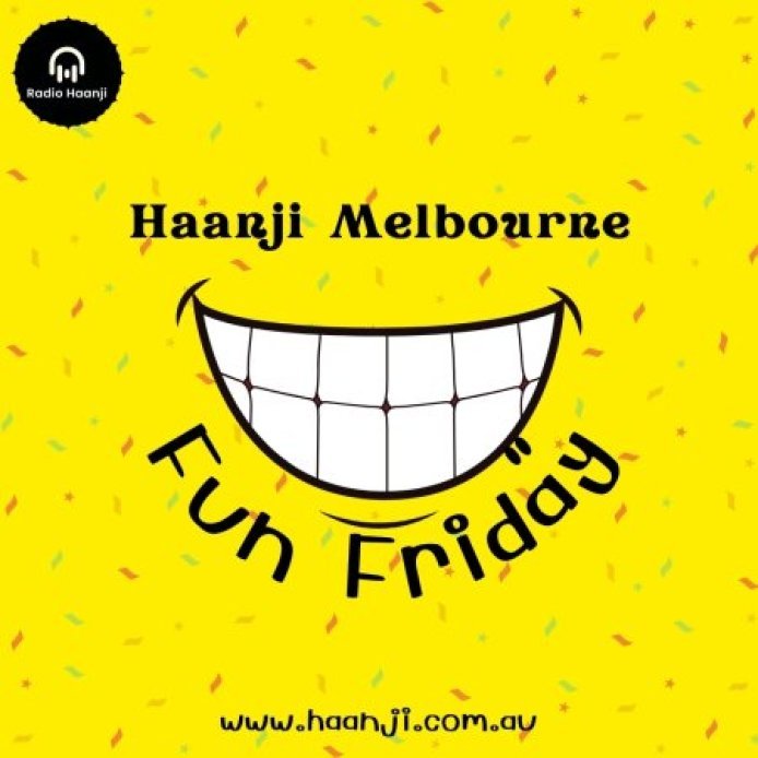 Fun Friday - 26 Sept - Balkirat Singh - Nonia P Dayal - Radio Haanji
