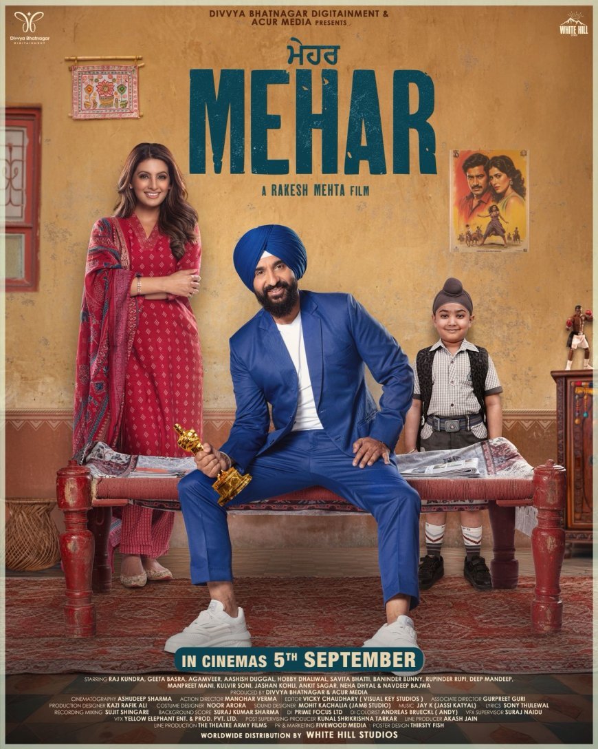 Mehar: A Heartfelt Journey of Redemption in Punjabi Cinema - Releasing on 29 August