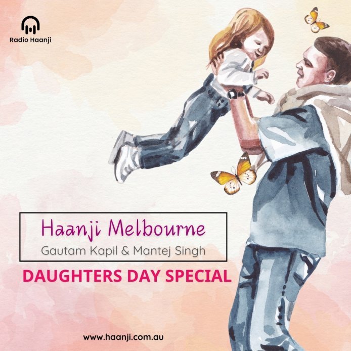 Daughters Day Special Show - Gautam Kapil - Mantej Singh - Haanji Melbourne