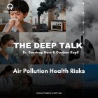 Air Pollution Health Risks: Causes, Deadly Impacts & Simple Solutions - The Deep Talk