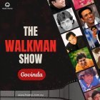 Govinda, Bolloywood Superstar - The Walkman Show - Radio Haanji