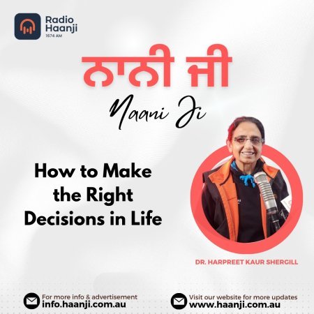 Power of Decisions: Life-Changing Insights from Nani Ji Show - Radio Haanji