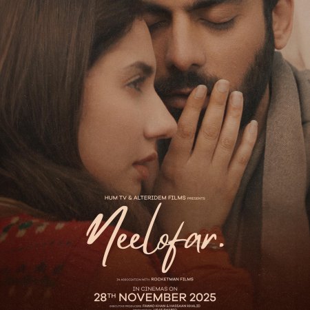 Neelofar – A Heartfelt Romantic Drama - 28 Nov 2025