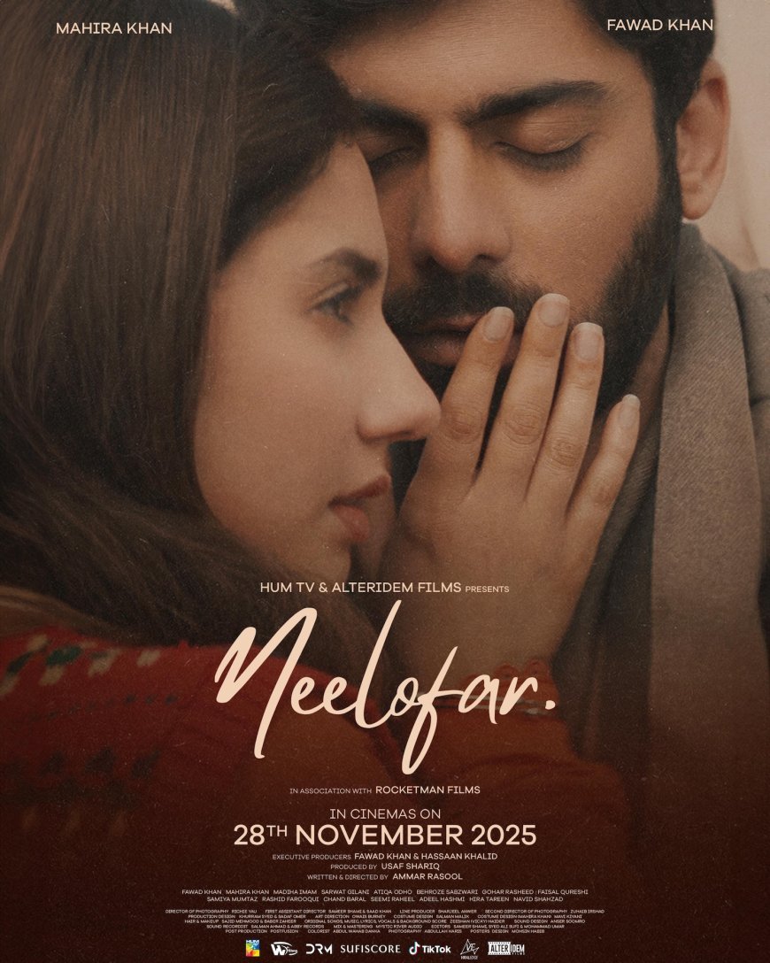 Neelofar – A Heartfelt Romantic Drama - 28 Nov 2025