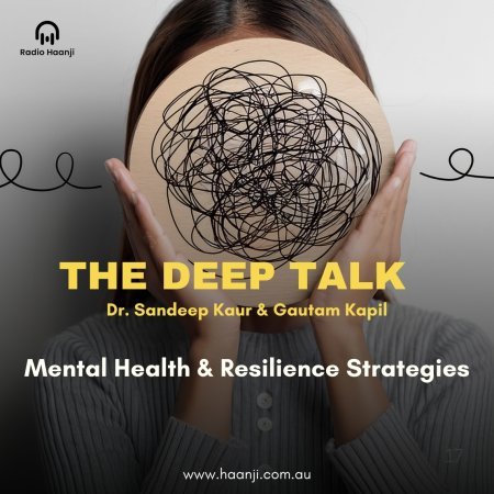 Unlocking Resilience: Mental Health Insights from The Deep Talk Podcast