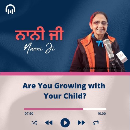 From Holding Hands to Letting Go: How Your Parenting Must Change with Every Age | Nani Ji
