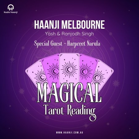 Is It Magic or Science? Harpreet Narula Explains Tarot on Haanji Melbourne - Radio Haanji