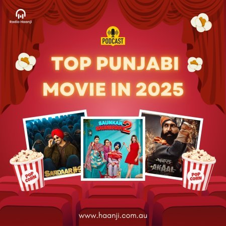 Pollywood 2025 Recap: Top Punjabi Movie Updates with Gautam Kapil - Radio Haanji