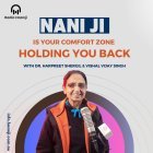Breaking the Comfort Zone: Life-Changing Wisdom from Nani Ji & Dr. Harpreet Shergill | Punjabi Podcast | Radio Haanji Image