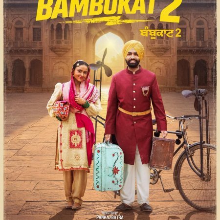 Bambukat 2: The Return of Chanan Singh and His Dreams