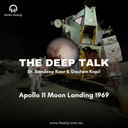 Apollo 11 Moon Landing 1969: Neil Armstrong's Giant Leap for Mankind - The Deep Talk - Punjabi Podcast - Radio Haanji
