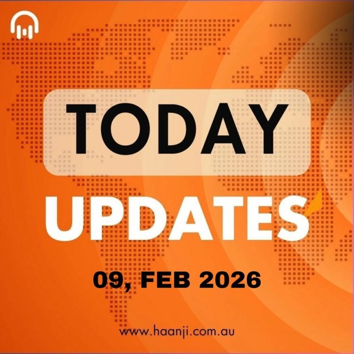 09 Feb | Aussie Rate Hike to 3.85% & India-Canada Security Deal  | Today Update | Radio Haanji