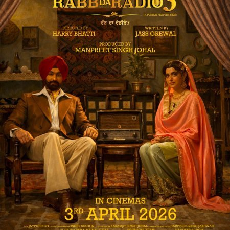 Rabb Da Radio 3 (2026): Tarsem Jassar & Nimrat Khaira Return - April 3 Release