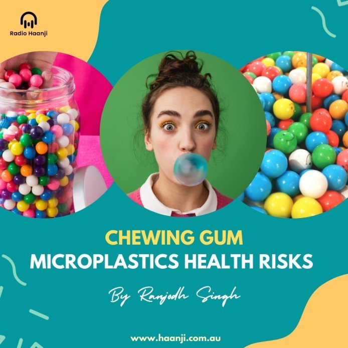 Chewing Gum Microplastics — What Every Parent Must Know | Punjabi Podcast | Radio Haanji