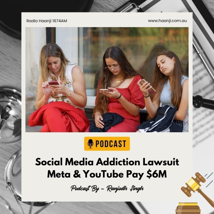 Social Media Addiction Lawsuit: Meta & YouTube Pay $6M - Ranjodh Singh