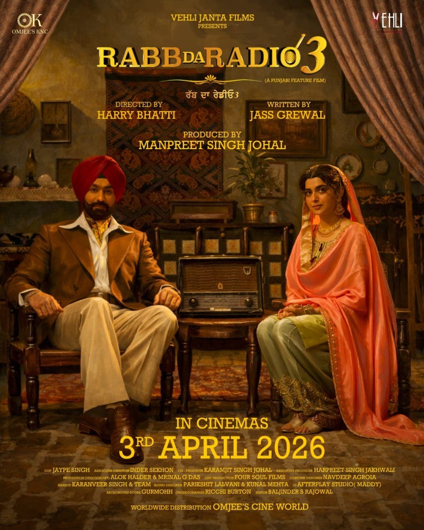 Rabb Da Radio 3 (2026): Tarsem Jassar & Nimrat Khaira Return - April 3 Release