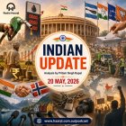 20 May - Indian Updates - Punjab Polls & Fuel Hikes