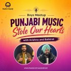 Boys Meetup: How Punjabi Music Conquered the World and Stole Our Hearts