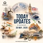 30 May - Today Updates - Global Tensions, Resilience, and Community Bonds - Gautam Kapil