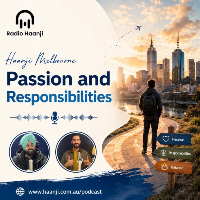 Passion and Responsibility - Haanji Melbourne - Krishna and Balkirat
