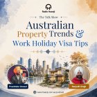 Australian Property Trends & Work Holiday Visa Tips - Preetinder Grewal & Ranjodh Singh - The Talk Show