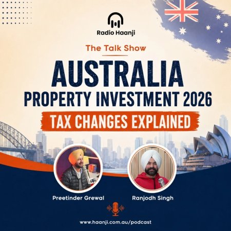 Australia Property Investment 2026: Tax Changes Explained – The Talk Show - Preetinder Grewal - Ranjod Singh