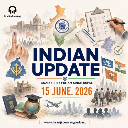 15 June - Indian Updates - Punjab Voter List Revision Begins - Pritam Singh & Ranjodh Singh