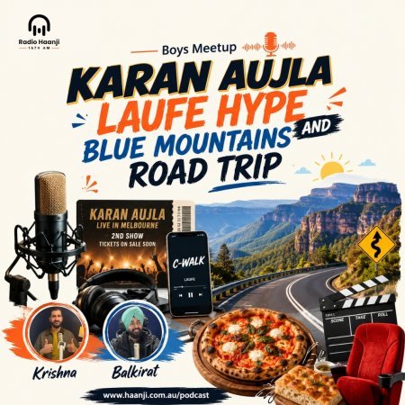 Boys Meetup - Karan Aujla Laufe Hype and Blue Mountains Road Trip - Krishna and Balkirat
