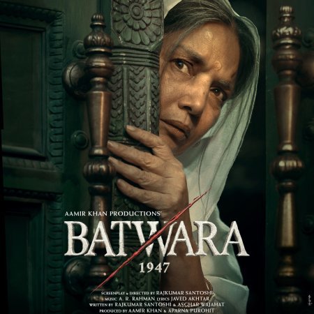 Batwara 1947: A Heart-Wrenching Look at Pain, Humanity, and Belonging