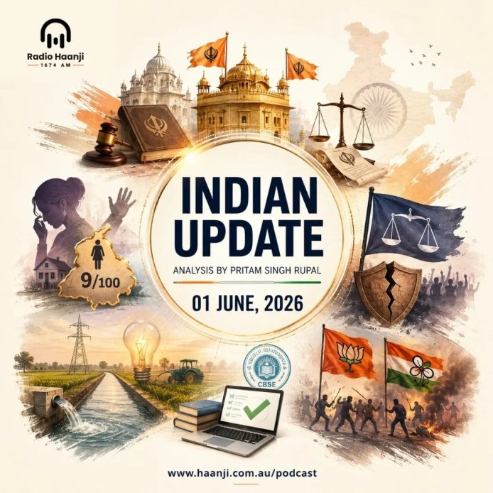 01 June - Indian Updates - Akal Takht Slams Gurdwara Act Amendment as Sweet Poison - Pritam Singh Rupal