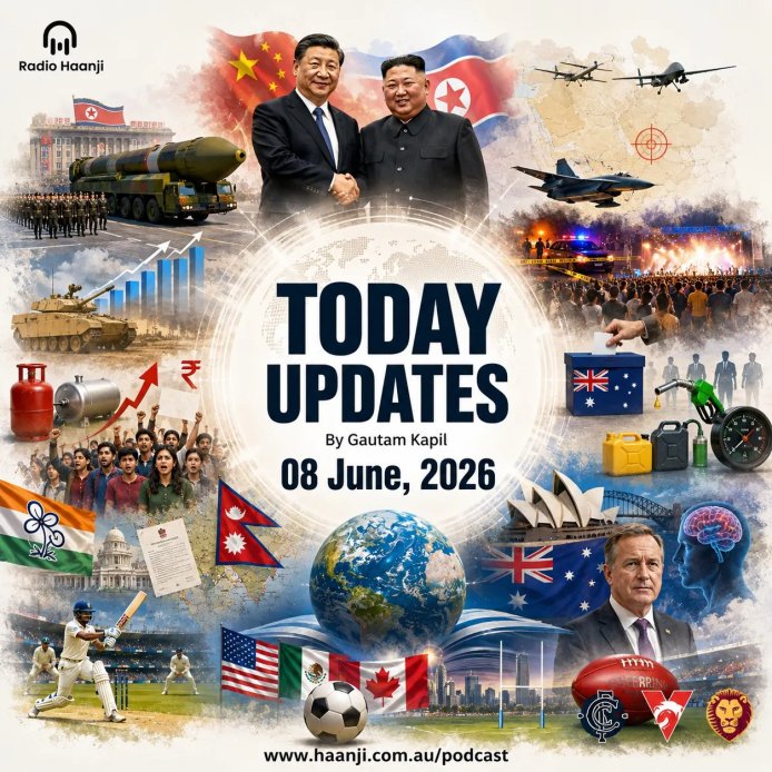 08 June - Today Updates - Global Shifts and Shared Journeys - Gautam Kapil
