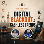 Digital Blackout & Cashless Trends -The Talk Show - Preetinder Grewal & Ranjodh Singh