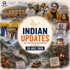 20 July - Indian Updates - Monsoon Session Debates and Sonam Wangchuk Fast - Pritam Singh Rupal