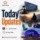 24 July - Today Updates - Global Trade Tariffs, NEET-UG Protests & Local Healthcare Shifts - Gautam Kapil