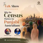 Why Every Punjabi Household Must Fill the 2026 Census - The Talk Show - Preetinder Grewal & Ranjodh Singh