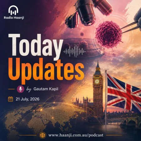 21 July - Today Updates - Cancer Breakthrough & Global News - Gautam Kapil