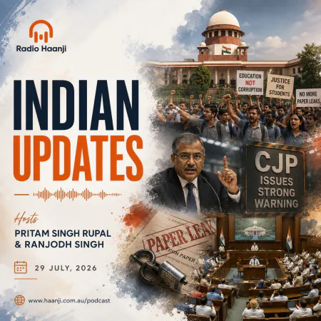 29 July - Indian Updates - Supreme Court Directs No Harsh Action Against Students - Pritam Singh Rupal & Ranjodh Singh