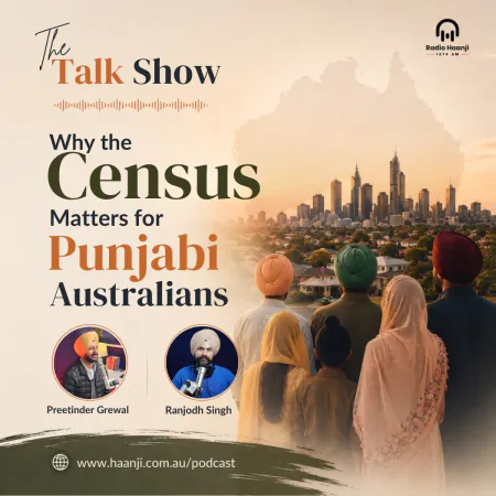 Why Every Punjabi Household Must Fill the 2026 Census - The Talk Show - Preetinder Grewal & Ranjodh Singh