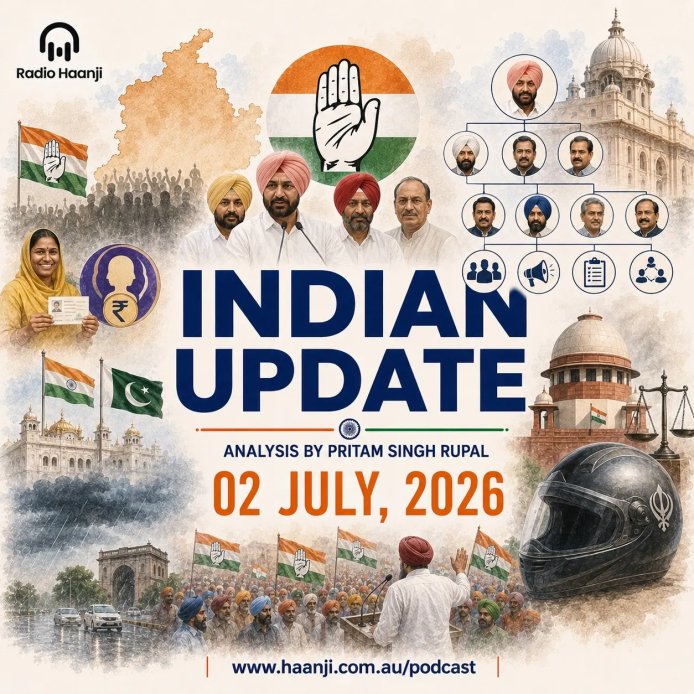 02 July - Indian Updates - Punjab Welfare Scheme & Political Shifts - Pritam Singh Rupal & Ranjodh Singh
