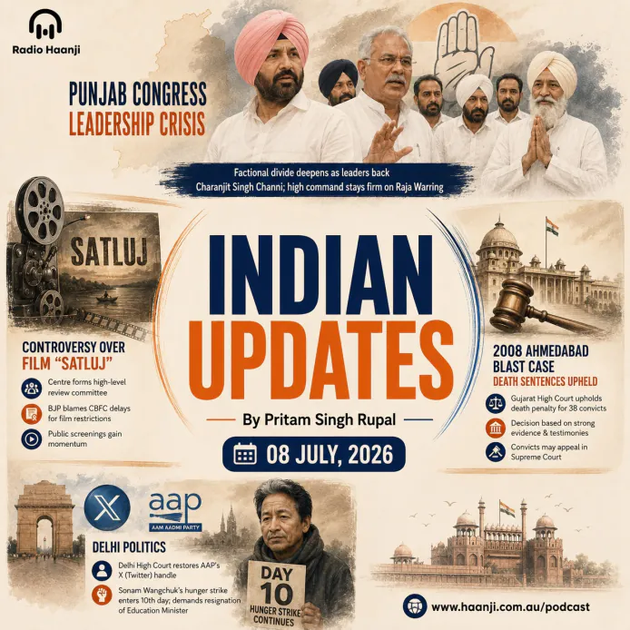 08 July - Indian Updates - Unpacking the Satluj Movie Ban and Punjab Political Tensions - Pritam Singh Rupal & Ranjodh Singh