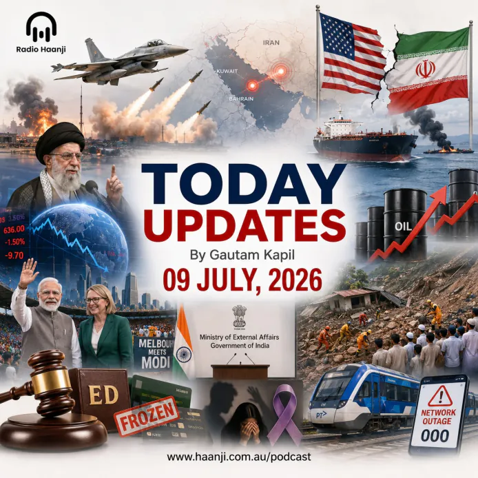 09 July - Today Updates - Global Tension and Regional Shifts Dominate Airwaves - Gautam Kapil