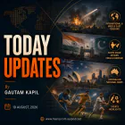 19 Aug - Today Updates - Middle East Conflicts, Aus-Japan Defence - Gautam Kapil