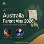 Australia Parent Visa 2026: Visitor Visa Rules Explained - The Talk Show - Preetinder Grewal - Ranjodh Singh