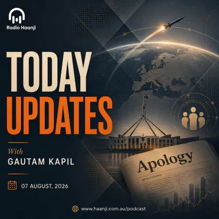 07 Aug -Today Updates - Global Defense Warnings and Key Australian Updates - Gautam Kapil