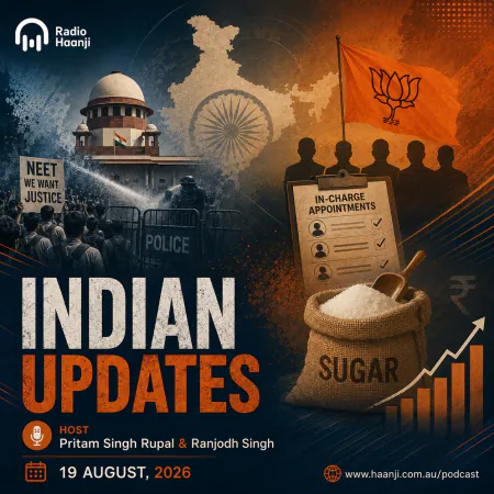 19 Aug - Indian Updates - SC Panel on NEET Protests to Major BJP Appointments - Pritam Singh Rupal